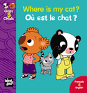 Where is my cat? - Où est le chat? [ancienne édition]